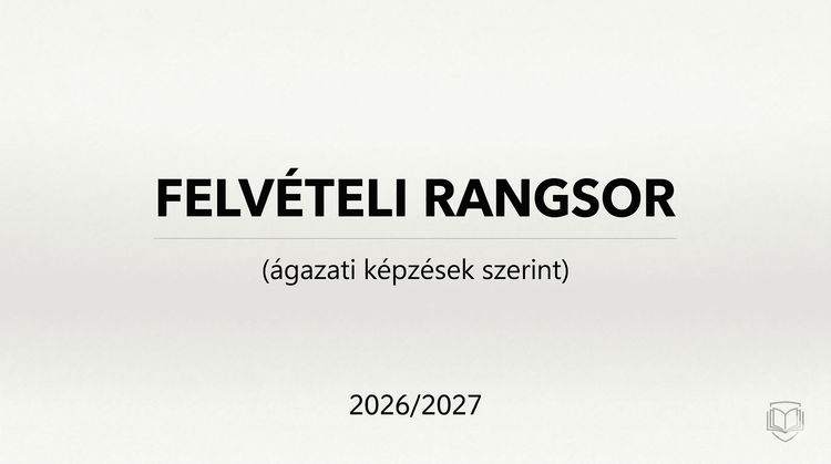 Felvételi rangsor (ágazati képzések szerint)
